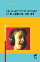 GUIA DE INTERVENCION LOGOPEDICA EN LA DISFONIA INFANTIL