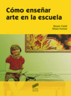 COMO ENSEÑAR ARTE EN LA ESCUELA