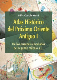 ATLAS HISTORICO DEL PROXIMO ORIENTE ANTIGUO I