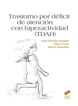TRASTORNO POR DEFICIF DE ATENCION CON HIPERACTIVIDAD(TDAH)