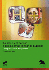 LA SALUD Y EL ACCESO A LOS SISTEMAS SANITARIOS PÚBLICOS