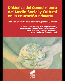 DIDACTICA DEL CONOCIMIENTO DEL MEDIO SOCIAL Y CULTURAL EN LA EDUC ACION PRIMARIA