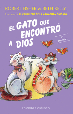 EL GATO QUE ENCONTRO A DIOS