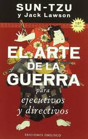 EL ARTE DE LA GUERRA PARA EJECUTIVOS Y DIRECTIVOS
