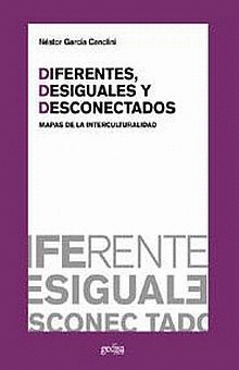 DIFERENTES DESIGUALES Y DESCONECTADOS