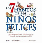 LOS 7 HABITOS DE LOS NIÑOS FELICES