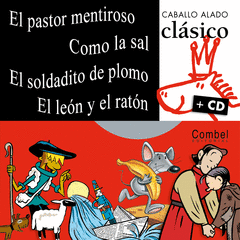 EL PASTOR MENTIROSO COMO LA SAL EL SOLDADITO DE PLOMO  EL LEON Y EL RATON