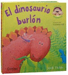 EL DINOSAURIO BURLON