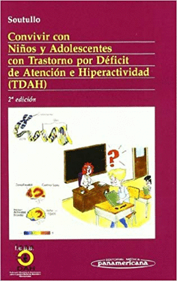 CONVIVIR CON NIÑOS Y ADOLESCENTES CON TRASTORNO DEFICIT ATENCION HIPERACTIVIDAD (TDAH) 2AED.
