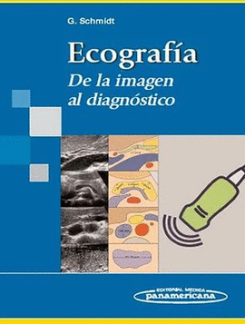 ECOGRAFIA. DE LA IMAGEN AL DIAGNOSTICO