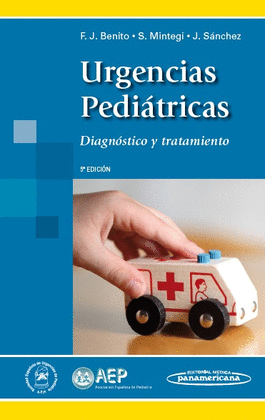 URGENCIAS PEDIATRICAS. DIAGNOSTICO Y TRATAMIENTO 5° ED