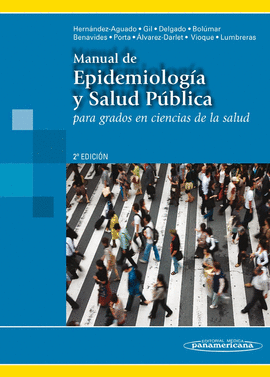MANUAL DE EPIDEMIOLOGIA Y SALUD PUBLICA 2 EDIC.