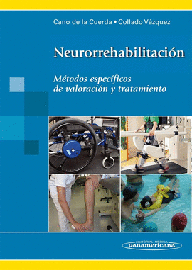 NEURORREHABILITACION: METODOS ESPECIFICOS DE VALORACION Y TRATAMI ENTO