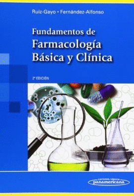 FUNDAMENTOS DE FARMACOLOGIA BASICA Y CLINICA 2AED.