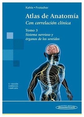 ATLAS DE ANATOMIA CON CORRELACION CLINICA 11AED. T3 SISTEMA NERVIOSO Y ORGANOS DE LOS SENTIDOS