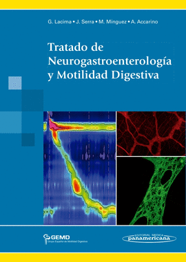 TRATADO DE NEUROGASTROENTEROLOGIA Y MOTILIDAD DIGESTIVA