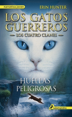 HUELLAS PELIGROSAS 5 LOS GATOS GUERREROS