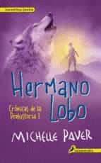 HERMANO LOBO. CRONICAS DE LA PREHISTORIA I