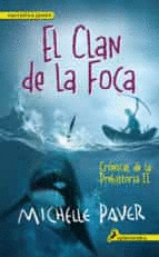 EL CLAN DE LA FOCA: CRONICAS DE LA PREHISTORIA II