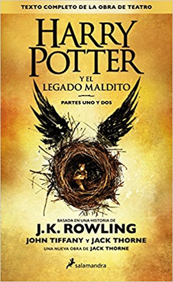 HARRY POTTER Y EL LEGADO MALDITO. PARTES UNO Y DOS
