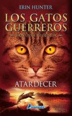 LA NUEVA PROFECIA 6 ATARDECER LOS GATOS GUERREROS
