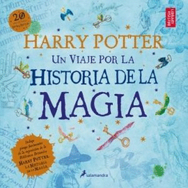 HARRY POTTER UN VIAJE POR LA HISTORIA DE LA MAGIA