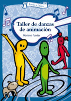 TALLER DE DANZAS DE ANIMACION