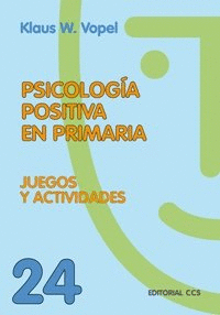 PSICOLOGIA POSITIVA EN PRIMARIA