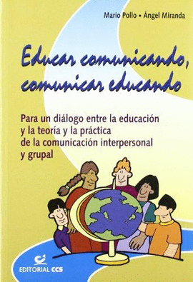 EDUCAR COMUNICANDO, COMUNICAR EDUCANDO