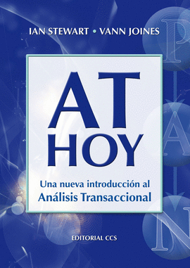 AT HOY UNA NUEVA INTRODUCCION AL ANALISIS TRANSACCIONAL
