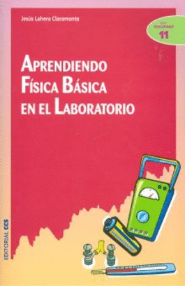 APRENDIENDO FISICA BASICA EN EL LABORATORIO