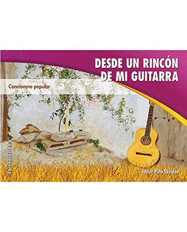 DESDE UN RINCON DE MI GUITARRA