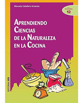 APRENDIENDO CIENCIAS DE LA NATURALEZA EN LA COCINA