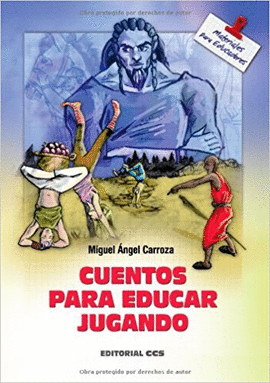 CUENTOS PARA EDUCAR JUGANDO