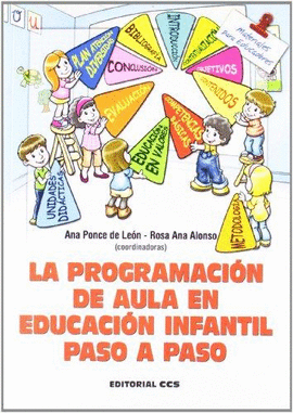 LA PROGRAMACIÓN DE AULA EN EDUCACIÓN INFANTIL PASO A PASO