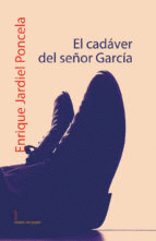 EL CADAVER DEL SEÑOS GARCIA