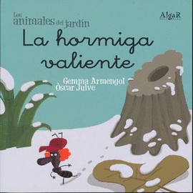 LA HORMIGA VALIENTE