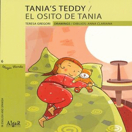 TANIA´S TEDDY / EL OSITO DE TANIA (EDICION BILINGUE)
