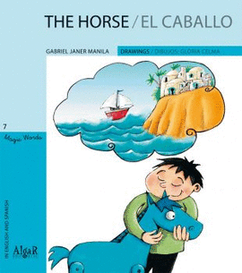 THE HORSE / EL CABALLO