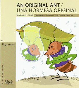 AN ORIGINAL ANT /UNA HORMIGA ORIGINAL MAYUSCULA