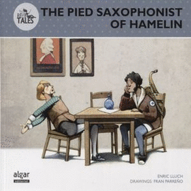 THE PIED SAXOFONIST OF HAMELIN