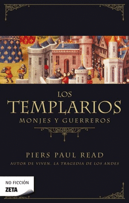 LOS TEMPLARIOS MONJES Y GUERREROS