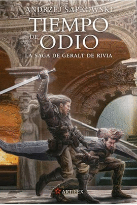 TIEMPO DE ODIO (LA SAGA DE GERALT DE RIVIA 4)