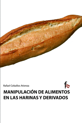 MANIPULACION DE ALIMENTOS EN LAS HARINAS Y DERIVADOS