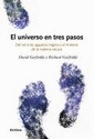 EL UNIVERSO EN TRES PASOS