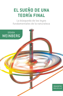EL SUEÑO DE UNA TEORIA FINAL