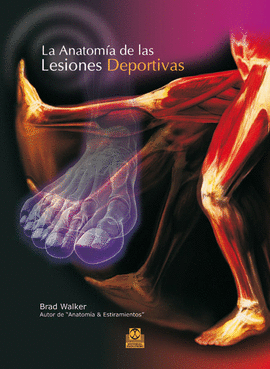 LA ANATOMIA DE LAS LESIONES DEPORTIVAS 1°EDIC