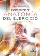 ENCICLOPEDIA DE ANATOMÍA DEL EJERCICIO