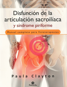 DISFUNCION DE LA ARTICULACION SACROILIACA Y SINDROME PIRIFORME