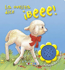 LA OVEJITA DICE ¡BEEE!